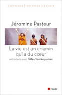 Vie est un chemin qui a du coeur (La)